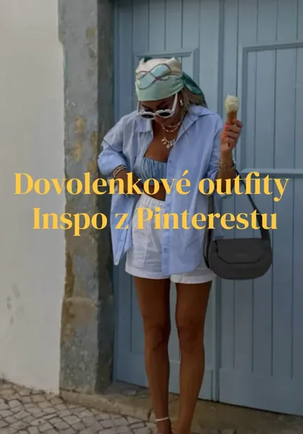 Outfitové inšpirácie z Pinterestu